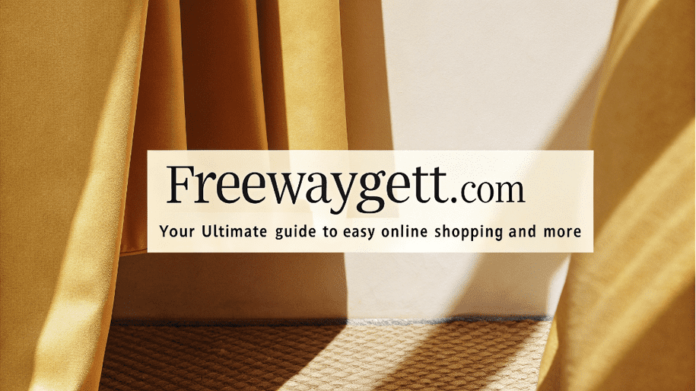 Freewaygett.com Your Ultimate Guide to Easy Online Shopping and More Freewaygett.com Your Ultimate Guide to Easy Online Shopping and More